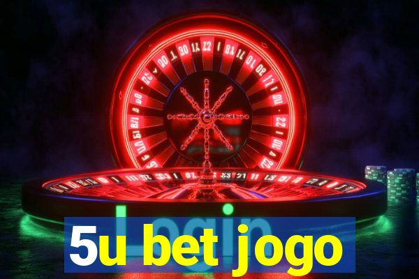 5u bet jogo